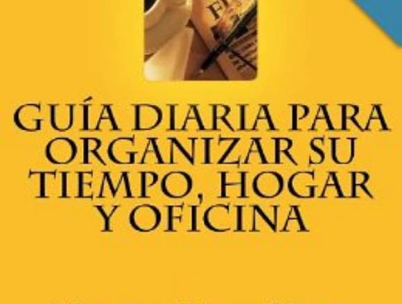GUÍA DIARIA ORGANIZAR SU TIEMPO, HOGAR Y OFICINA en Santo Domingo Norte (Municipio)