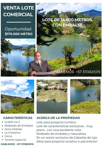 Lote de gran extensión para proyecto turístico excelente ubicación en Guatapé (Municipio)