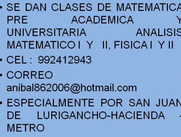 CLASES DE MATEMATICA - FISICA en San Juan de Lurigancho (Lima 36) (Distrito)