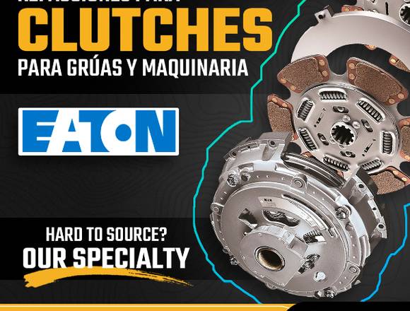 REFACCIÓN DE CLUTCH EATON PARA GRÚAS Y MAQUINARIA en Tapachula (Municipio)