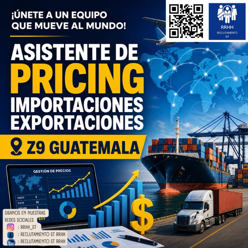 Asistente de importaciones preicing Fraijanes en Colomba (Municipio)