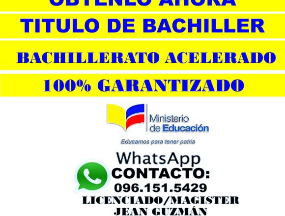 Obtenlo el titulo de Bachillerato Acelerado en Quito (Cantón)