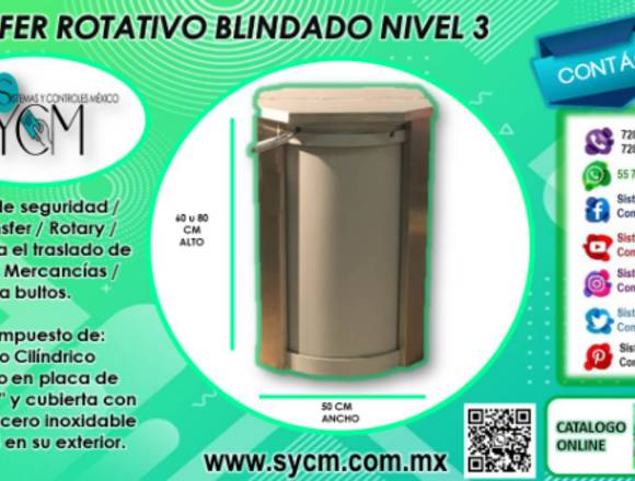 ROTO TRANSFER BLINDADO NIV 3 – SYCM en Huixquilucan (Municipio)