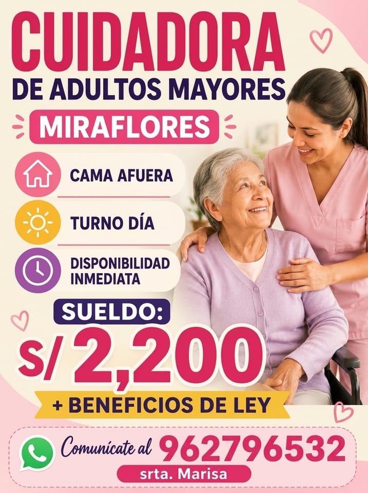 Cuidadora de Adulto Mayor en Miraflores, Lima