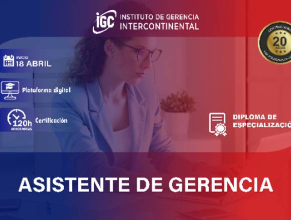 CURSO DE ASISTENTE DE GERENCIA - IGC en Lince (Lima 14) (Distrito)