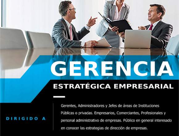 CURSO DE GERENCIA ESTRATÉGICA EMPRESARIAL en Jesús María (Lima 11) (Distrito)