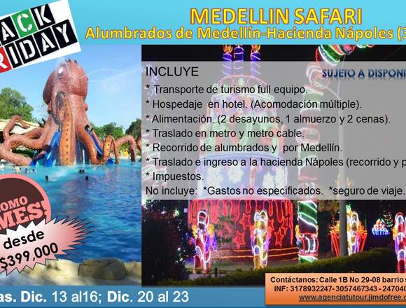 MEDELLIN SAFARI en Bogotá, D.C. (Municipio)
