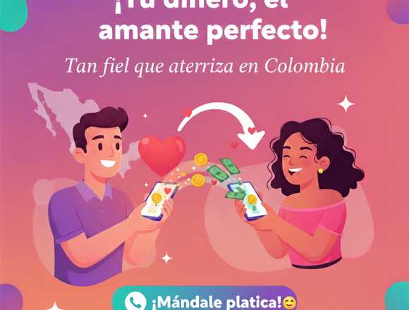 ¡¡Envía dinero rápido y seguro a Colombia!! en Toluca (Municipio)
