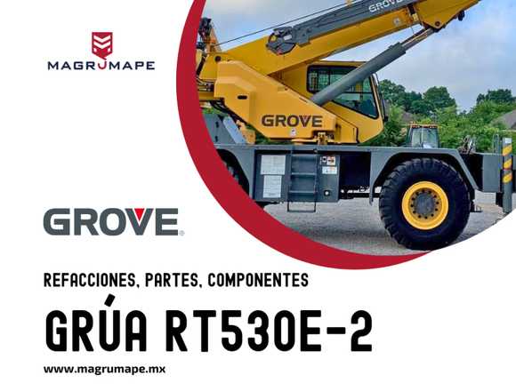 REFACCIONES PARA GRUA RT530E-2 GROVE en Cuernavaca (Municipio)