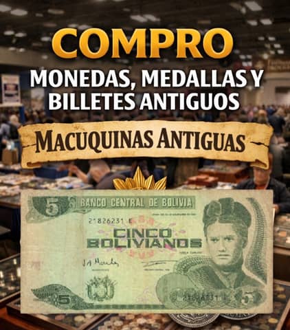 Busco monedas coloniales, macuquinas y billetes antiguos Bolivia en La Paz (Localidad)
