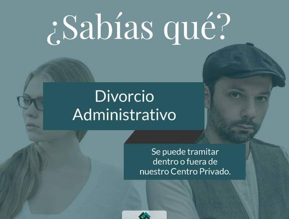 DIVORCIO ADMINISTRATIVO