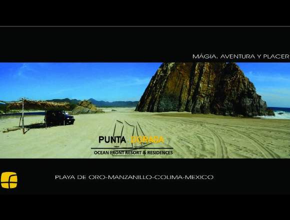 Playa de Oro,¡Un Paraíso sinónimo de Rentabilidad!