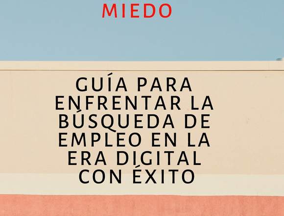 VENCE AL MIEDO: Orientación laboral
