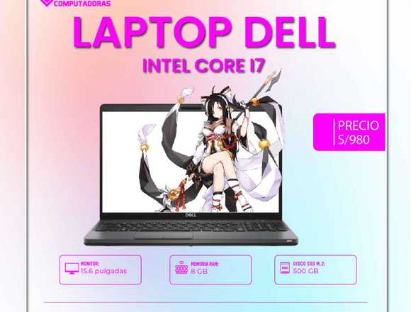 LAPTOP DELL I7– IDEAL PARA TRABAJO Y ESTUDIOS 📚 en La Victoria (Lima 13) (Distrito)