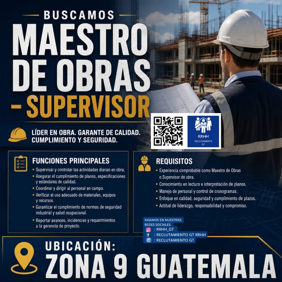 MAESTRO DE OBRAS ENCARGADO DE PROYECTOS DE CONSTRUCCION Z9GUATE en Ciudad de Guatemala (Municipio)