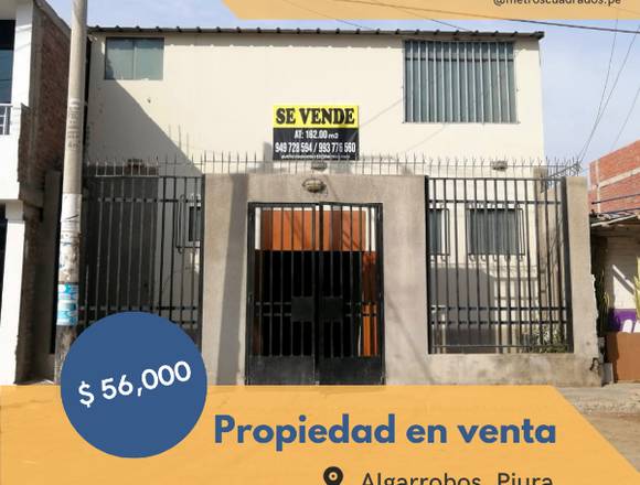LOCAL EN VENTA DE 162 M2 EN ALGARROBOS PIURA en Piura (Distrito)