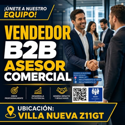 EJECUTIVO DE VENTAS B2B VILLA NUEVA Y ZONA11GUATE en Ciudad de Guatemala (Municipio)