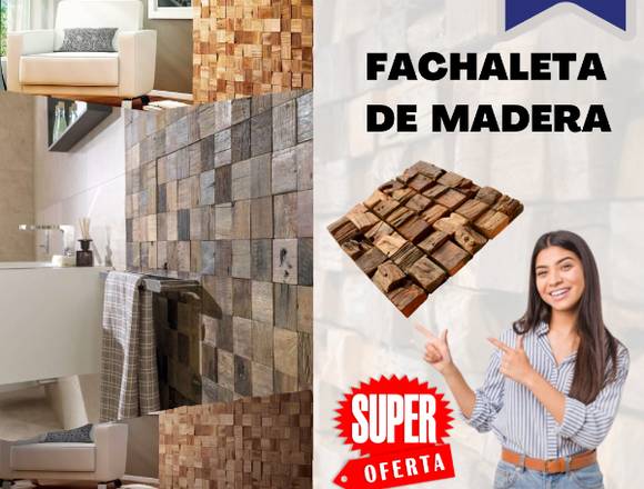FACHALETAS DE MADERA, FACHALETAS DECORATIVAS en La Molina (Lima 12) (Distrito)