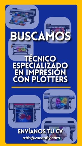 ¡Ocupamos Técnico especializado en impresión con plotters! en Castellón de la Plana/Castelló de la Plana (Municipio)