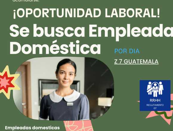 plazas de empleada domestica de forma interna en Mixco (Municipio)
