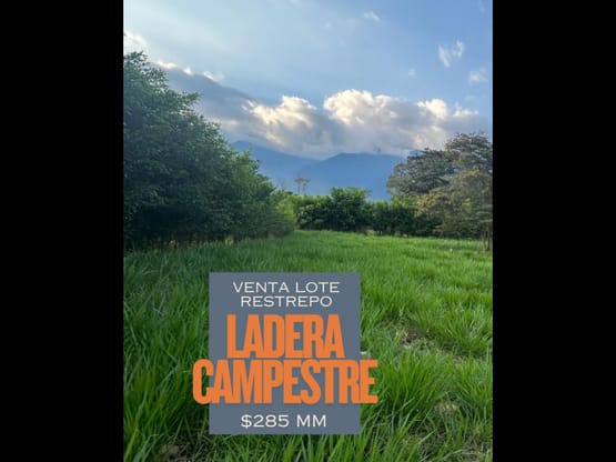 LOTE EN VENTA CONDOMINIO LADERA CAMPESTRE EN RESTREPO
