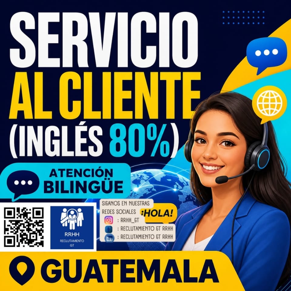 SERVICIO AL CLIENTE VENDEDOR CALLE ASESOR COMERCIAL CAJERO en Ciudad de Guatemala (Municipio)