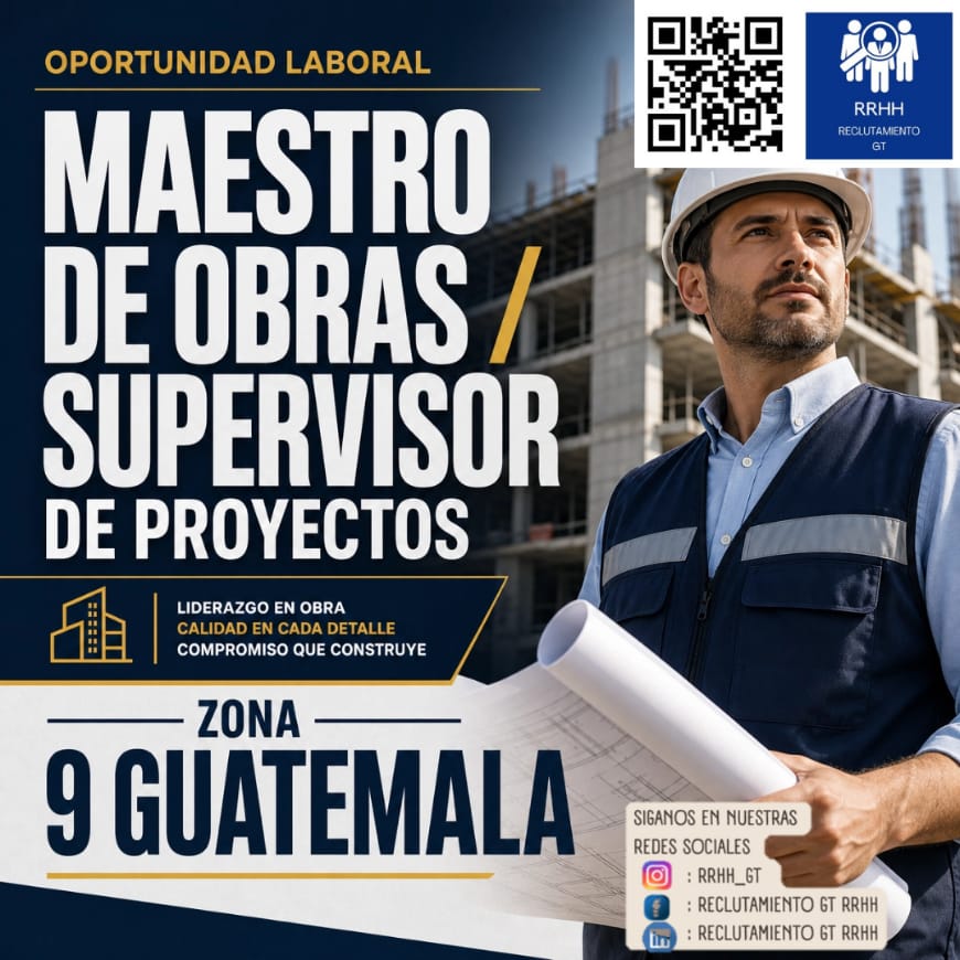 ENCARGADO DE PROYECTOS DE CONSTRUCCION GUATE Z9 en Ciudad de Guatemala (Municipio)