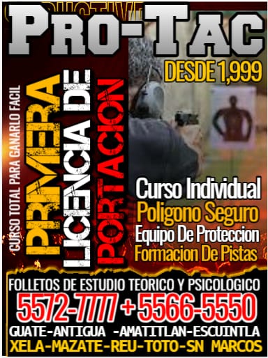 CURSOS DE TIRO BASICO A LICENCIA DE PORTACION en Villa Nueva (Municipio)