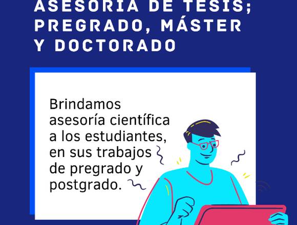 ASESORÍA DE TESIS PREGRADO, MÁSTER Y DOCTORADO en Santiago (Comuna)