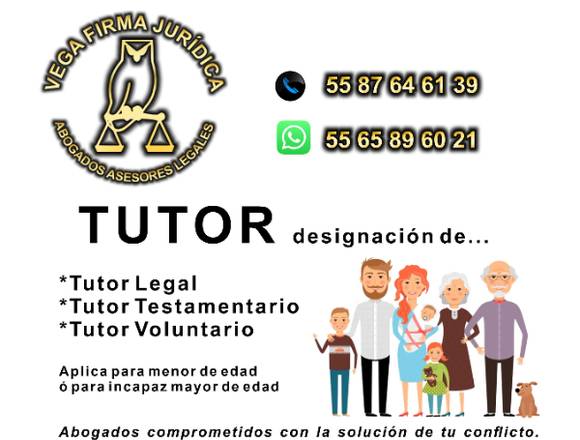DESIGNACION DE TUTOR ASESORIA LEGAL 55 87 64 61 39 en Cuautitlán (Municipio)
