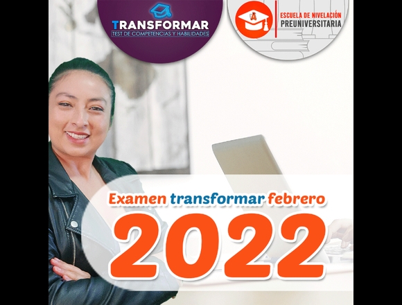 Curso para el examen Transformar Marzo 2022 en Ambato (Cantón)