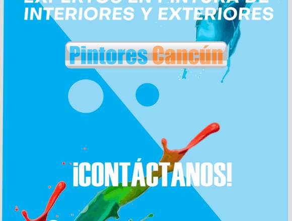Somos los pintores que estás buscando. en Quintana Roo (Municipio)