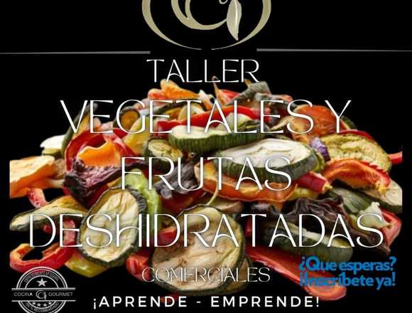 TALLER ALIMENTOS DESHIDRATADOS ARTESANALES en Libertador (Municipio)