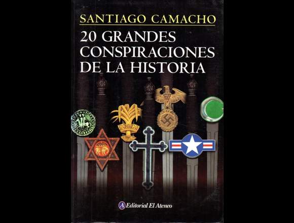 20 Grandes Conspiraciones de la Historia S Camacho en Lago Buenos Aires (Localidad)