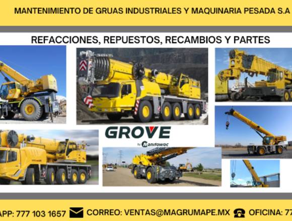 Tenemos todo tipo de refacciones marca GROVE