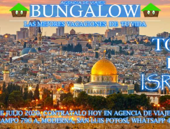 Tour por Israel 3a semana de Julio 2020 en San Luis Potosí (Municipio)
