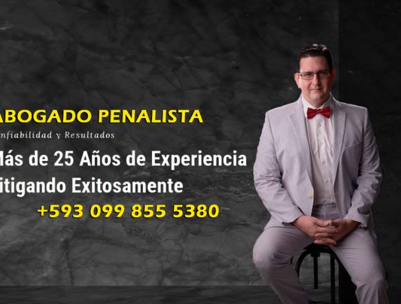 Abogado Penalista con 25 años de Experiencia en Guayaquil (Cantón)