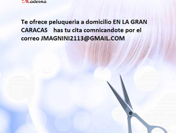 PELUQUERÍA A DOMICILIO en Libertador (Municipio)
