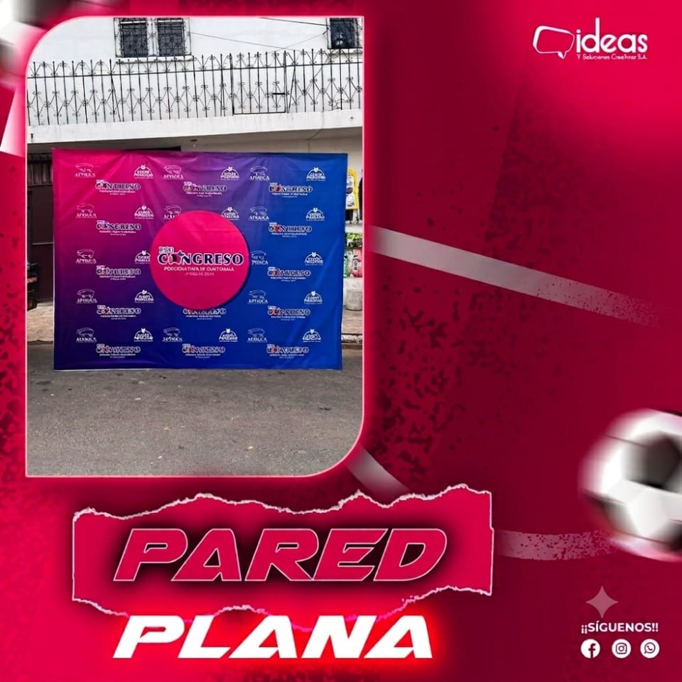 PARED PLANA PROMOCIONAL en Ciudad de Guatemala (Municipio)