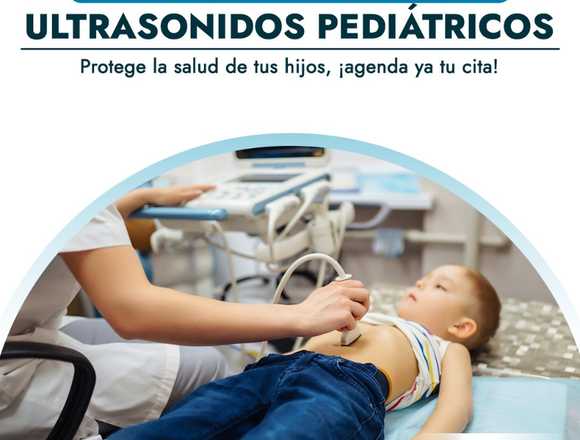 Ultrasonidos pediatricos en Cuauhtémoc (Municipio)