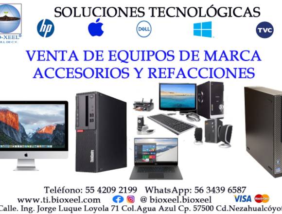 Venta de Equipos de marca en Nezahualcóyotl (Municipio)