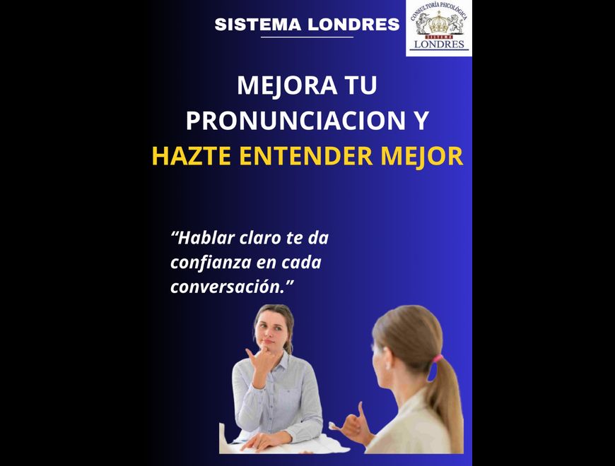 MEJORA TU PRONUNCIACIÓN Y HAZTE ENTENDER MEJOR
