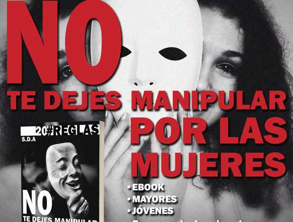 No Te Dejes Manipular Por Las Mujeres en Álvaro Obregón (Municipio)
