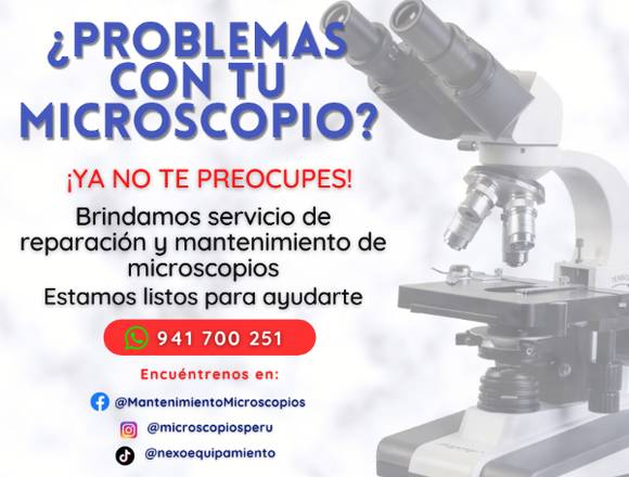 SERVICIOS DE MANTENIMIENTO PARA MICROSCOPIOS en Lima (Lima 1) (Distrito)