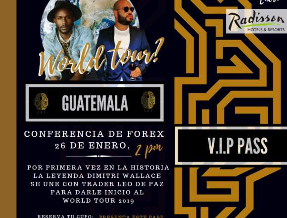 Conferencia de Forex sábado 26 GMG World Tour en Ciudad de Guatemala (Municipio)