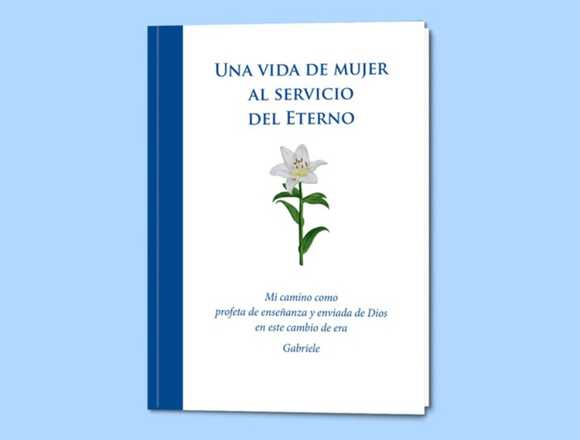 Una vida de mujer al servicio del Eterno