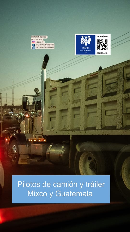 Aplica Hoy Piloto de reparto ABC camion Trailer Cabezal Guatemala, en Ciudad de Guatemala (Municipio)