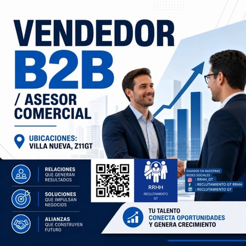 VENDEDOR B2B EJECUTIVO COMERCIAL GUAEMALA VILLA NUEVA en Ciudad de Guatemala (Municipio)