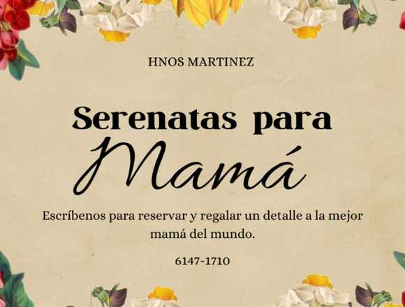SERENATAS PARA MAMA HRNOS MARTINEZ en Santiago (Distrito)
