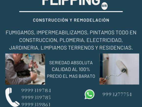 FLIPPING CONSTRUCCION Y REMODELACION en Mérida (Municipio)